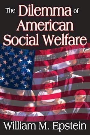 The Dilemma of American Social Welfare