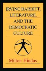 Irving Babbitt, Literature and the Democratic Culture