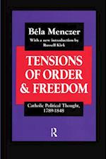 Tensions of Order and Freedom