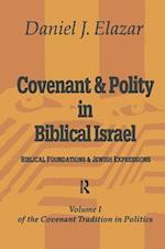 Covenant and Polity in Biblical Israel