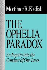 The Ophelia Paradox