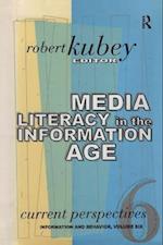 MEDIA LITERACY in the INFORMATION AGE