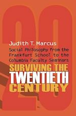 Surviving the Twentieth Century