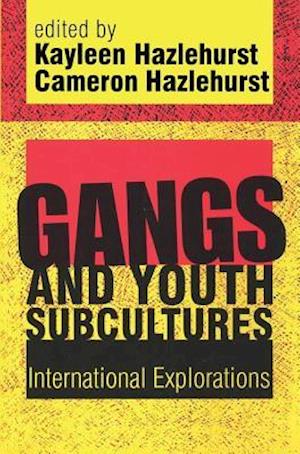 Gangs and Youth Subcultures