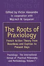 The Roots of Praxiology