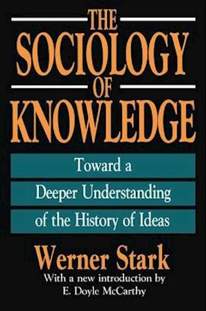 The Sociology of Knowledge