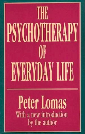 The Psychotherapy of Everyday Life