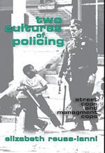 Two Cultures of Policing