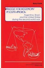 Struggle for Hegemony in South America