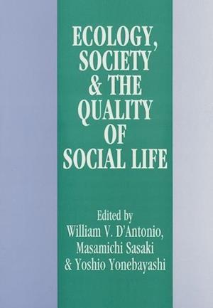 Ecology, World Resources and the Quality of Social Life