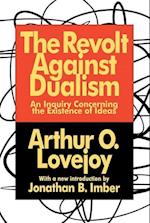 The Revolt Against Dualism