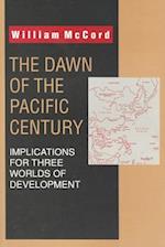 The Dawn of the Pacific Century