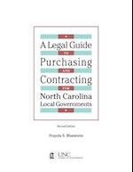 Legal Guide to Purchasing and Contracting for North Carolina Local Governments