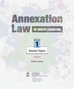 Lawrence, D:  Annexation Law in North Carolina, Volume 1