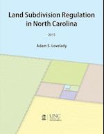 Land Subdivision Regulation in North Carolina