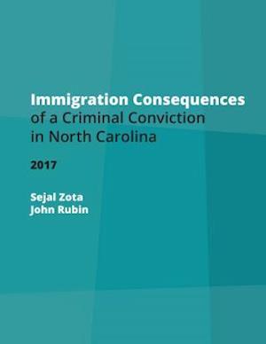 Immigration Consequences of a Criminal Conviction in North Carolina