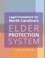 Legal Framework for North Carolina's Elder Protection System Employers