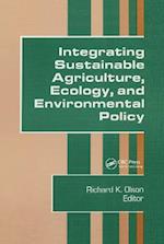 Integrating Sustainable Agriculture, Ecology, and Environmental Policy