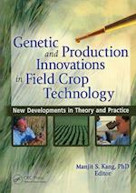 Genetic and Production Innovations in Field Crop Technology