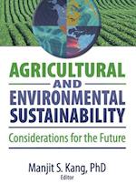 Agricultural and Environmental Sustainability