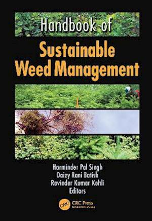 Handbook of Sustainable Weed Management