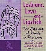 Lesbians, Levis, and Lipstick