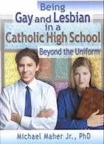 Being Gay and Lesbian in a Catholic High School