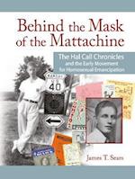 Behind the Mask of the Mattachine