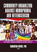 Community Organizing Against Homophobia and Heterosexism