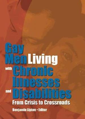 Gay Men Living with Chronic Illnesses and Disabilities