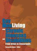 Gay Men Living with Chronic Illnesses and Disabilities