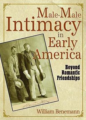 Male-Male Intimacy in Early America