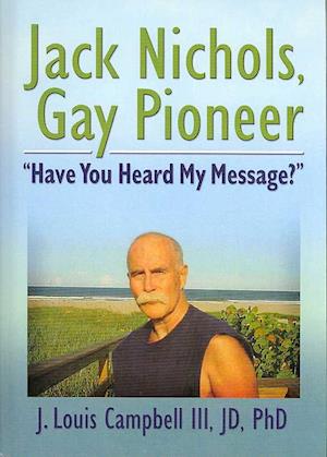 Jack Nichols, Gay Pioneer