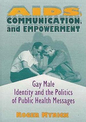 AIDS, Communication, and Empowerment