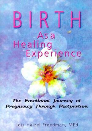 Birth as a Healing Experience