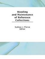 Weeding and Maintenance of Reference Collections