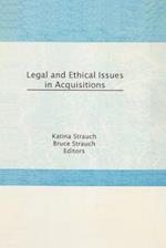 Legal and Ethical Issues in Acquisitions