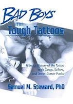 Bad Boys and Tough Tattoos
