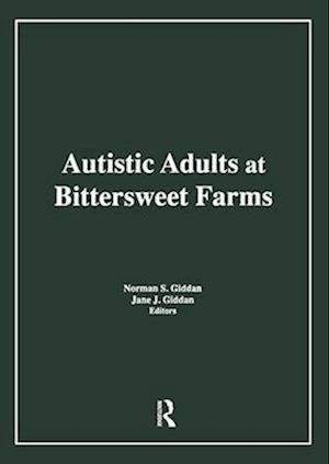 Autistic Adults at Bittersweet Farms