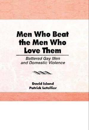 Men Who Beat the Men Who Love Them