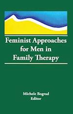 Feminist Approaches for Men in Family Therapy