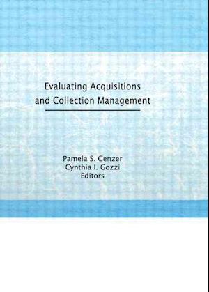 Evaluating Acquisitions and Collection Management