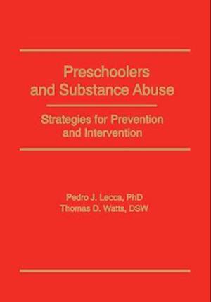 Preschoolers and Substance Abuse