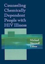 Counseling Chemically Dependent People with HIV Illness