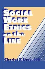 Social Work Ethics on the Line