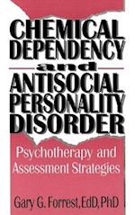 Chemical Dependency and Antisocial Personality Disorder