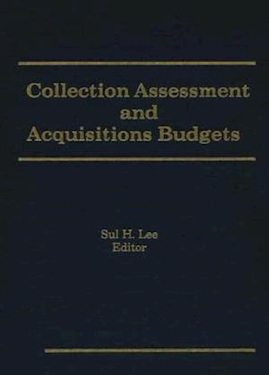 Collection Assessment and Acquisitions Budgets