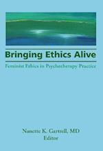 Bringing Ethics Alive