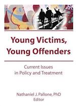 Young Victims, Young Offenders