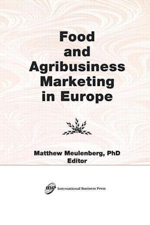 Food and Agribusiness Marketing in Europe